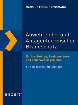 cover image of Abwehrender und Anlagentechnischer Brandschutz